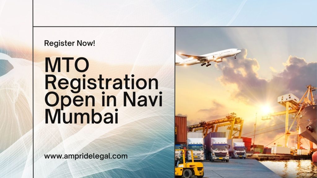 MTO Registration in Navi Mumbai